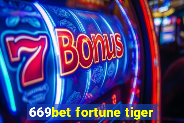 669bet fortune tiger